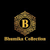 BHUMIKA COLLECTION